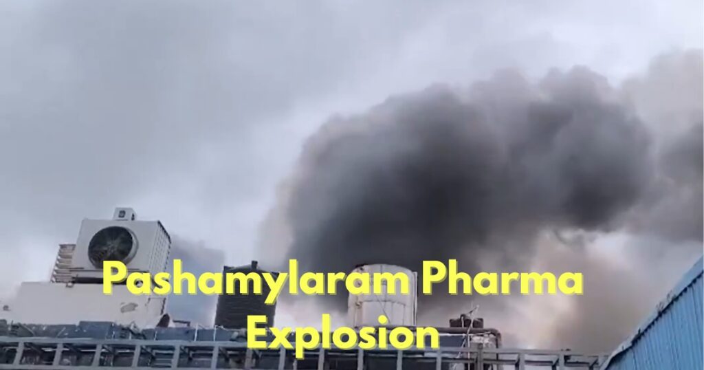 Pashamylaram Pharmaceuticals Explosion