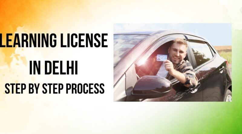 Learning License In Delhi